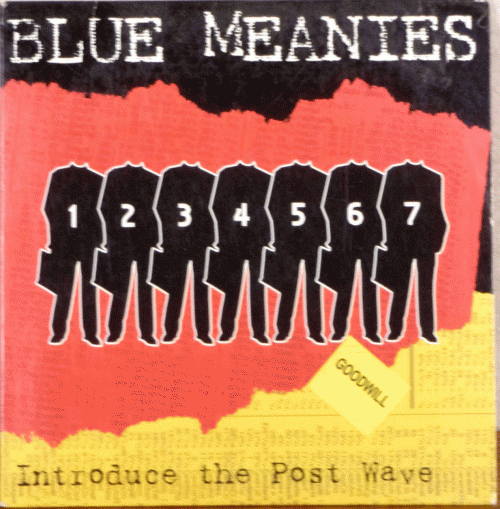 Blue Meanies : Introduce The Post Wave